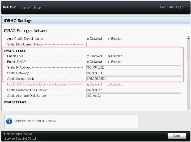 System Setup > iDRAC Settings > Network > IPv4 Settings